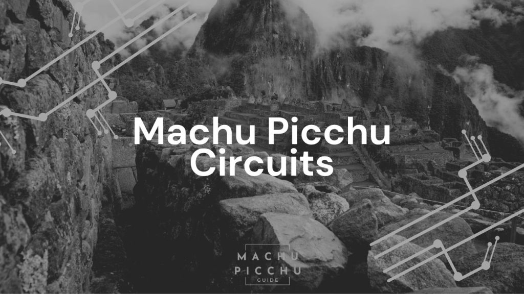 All Machu Picchu Circuits